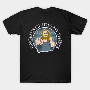 RNGesus guides my shots T-Shirt